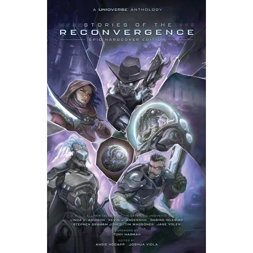 Unioverse: Stories of the Reconvergence