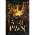 The Faerie Pawn