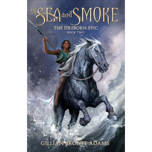 Of Sea and Smoke: Volume 2