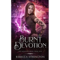 Burnt Devotion