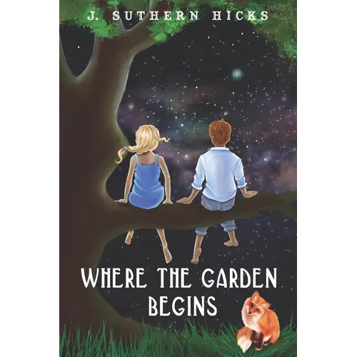 Where the Garden Begins