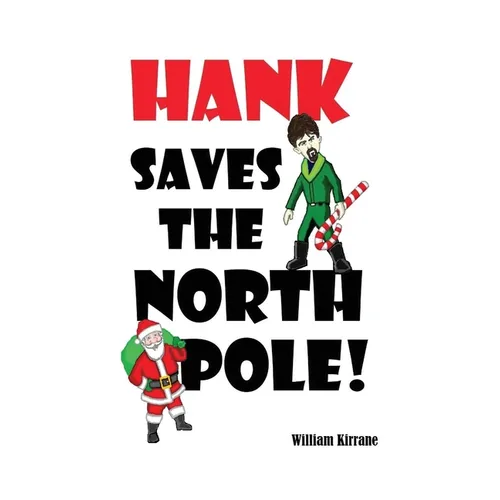 Hank Saves the North Pole