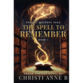 The Spell to Remember