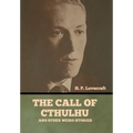 The Call of Cthulhu and Other Weird Stories
