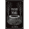 Poison The Well