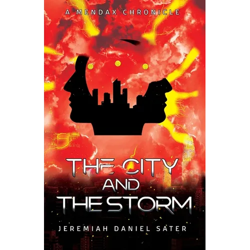 The City and the Storm: A Mendax Chronicle