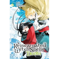 A Reincarnated Witch Spells Doom, Vol. 6: Volume 6