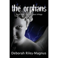 The Orphans: Book One: The Lost Race Trilogy