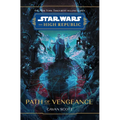 Star Wars: The High Republic: Path of Vengeance