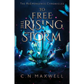 To Free the Rising Storm
