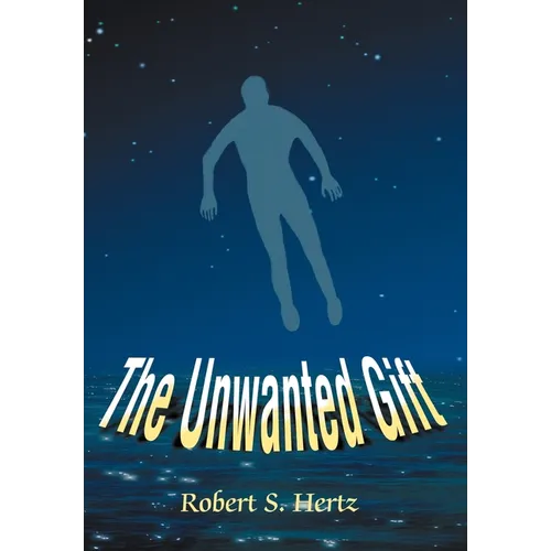 The Unwanted Gift