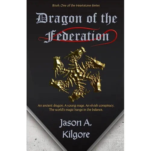 Dragon of the Federation: Book One of the Heartstone Series