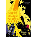Where Black Stars Rise