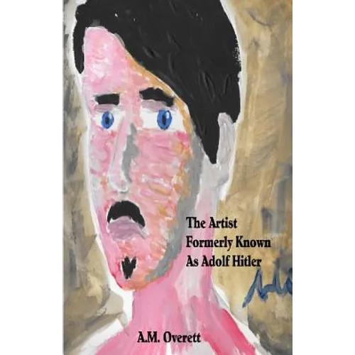 The Artist Formerly Known as Adolf Hitler