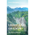 Light and Shadow: The End of History