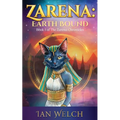Zarena: Earth Bound