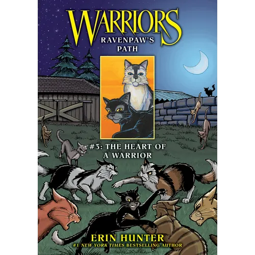 Ravenpaw's Path #3: The Heart of a Warrior: The Heart of a Warrior