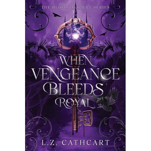 When Vengeance Bleeds Royal