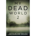 My Dead World 2