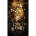 Shattered Heart