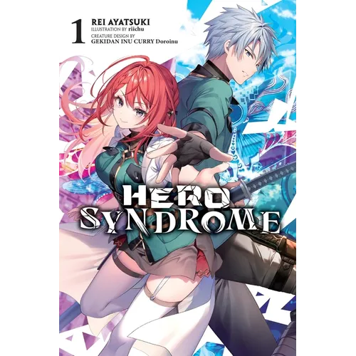 Hero Syndrome, Vol. 1 (Light Novel)