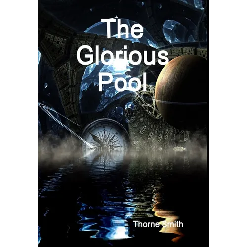 The Glorious Pool