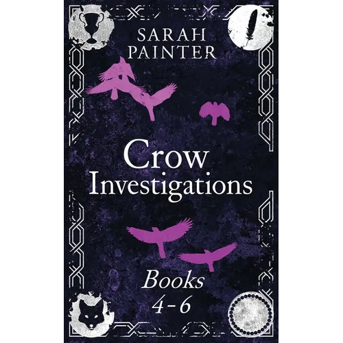 The Crow Investigations Series: Books 4-6