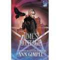 Time's Hostage: Highland Time Travel Paranormal Romance