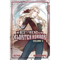 My Best Friend Is an Eldritch Horror (Light Novel) Vol. 3