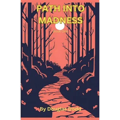 Path Into Madness
