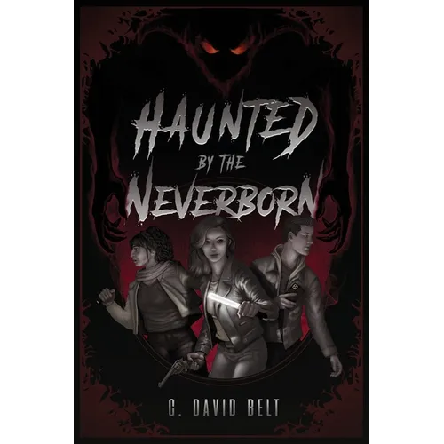 Haunted by the Neverborn