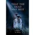 That The Dead May Rest