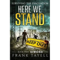 Here We Stand 2: Divided: Surviving The Evacuation
