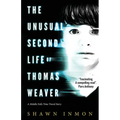 The Unusual Second Life of Thomas Weaver: A Middle Falls Time Travel Novel