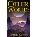 Other Worlds: Fantasy and Science Fiction Short Stories