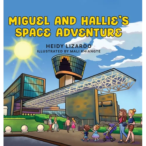 Miguel and Hallie's Space Adventure