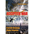 Accipiter War: Fort Brazos: Book One