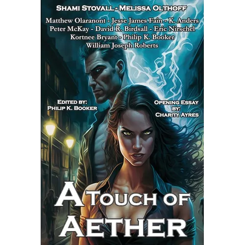 A Touch of Aether: An Urban Fantasy Anthology