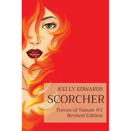 Scorcher: Forces of Nature #1 Revised Edition
