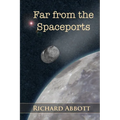 Far from the Spaceports