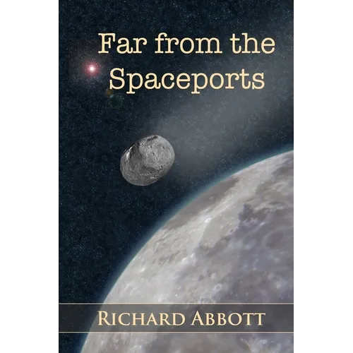 Far from the Spaceports