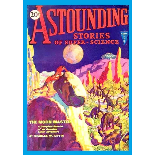 Astounding Stories of Super-Science, Vol. 2, No. 3 (June, 1930) (Volume 2)