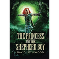 The Princess And The Shepherd Boy