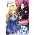 I'm the Villainess, So I'm Taming the Final Boss, Vol. 1 (Light Novel): Volume 1