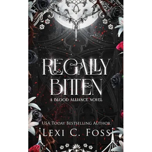 Regally Bitten