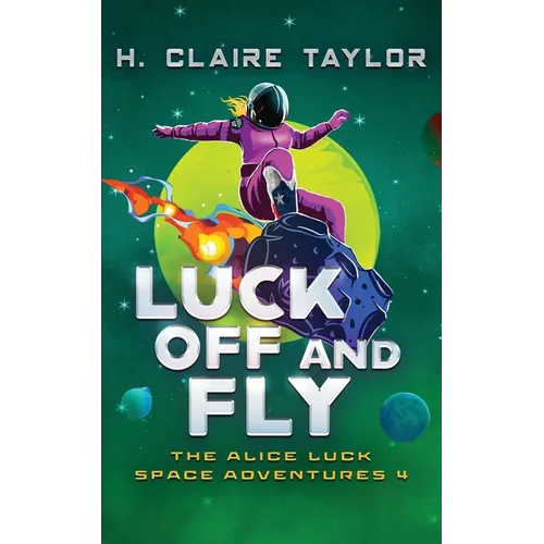 Luck Off and Fly