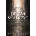 A Dream of Shadows: Book One in the Shadow Bidder Series