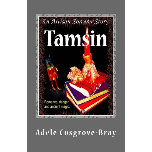 Tamsin: An Artisan-Sorcerer Story