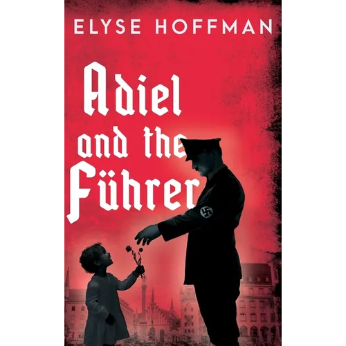 Adiel and the Führer