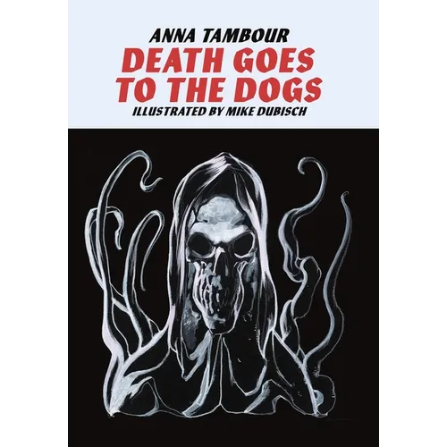 Death Goes to the Dogs